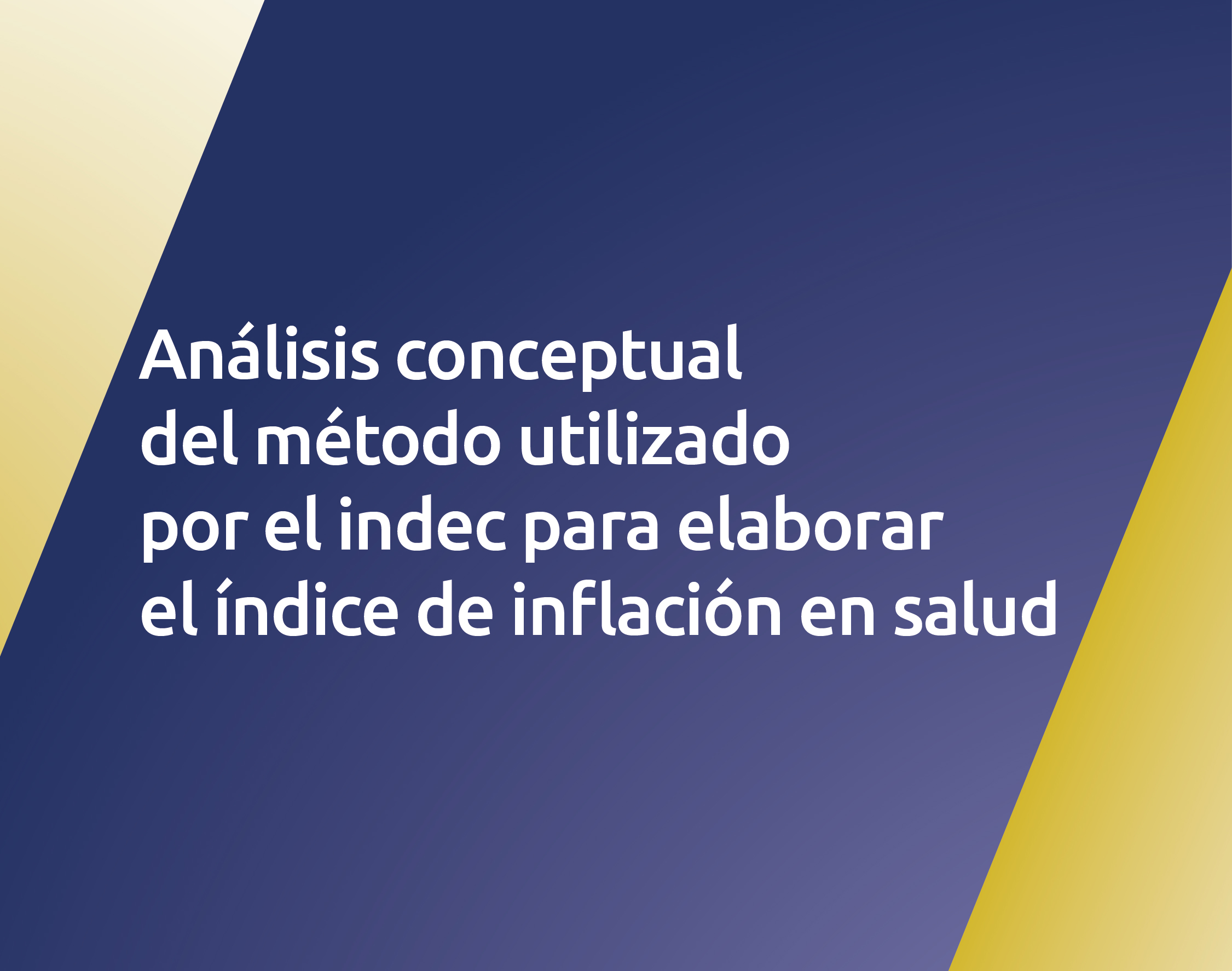 Análisis conceptual del método utilizado por el indec para elaborar el índice de inflación en salud