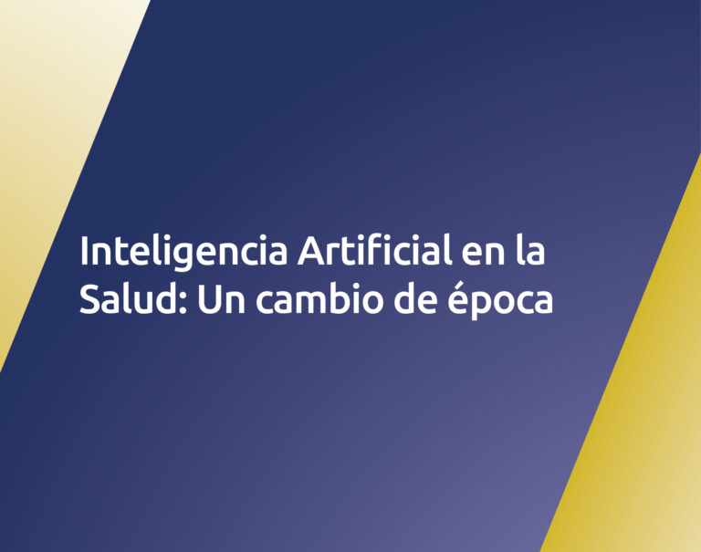 Inteligencia Artificial en la Salud: Un cambio de época